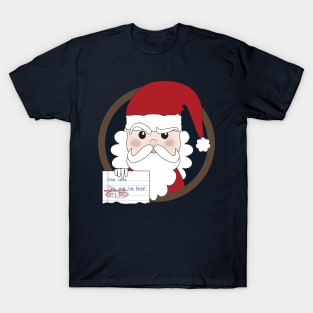 Letter to Santa Claus from a liar T-Shirt